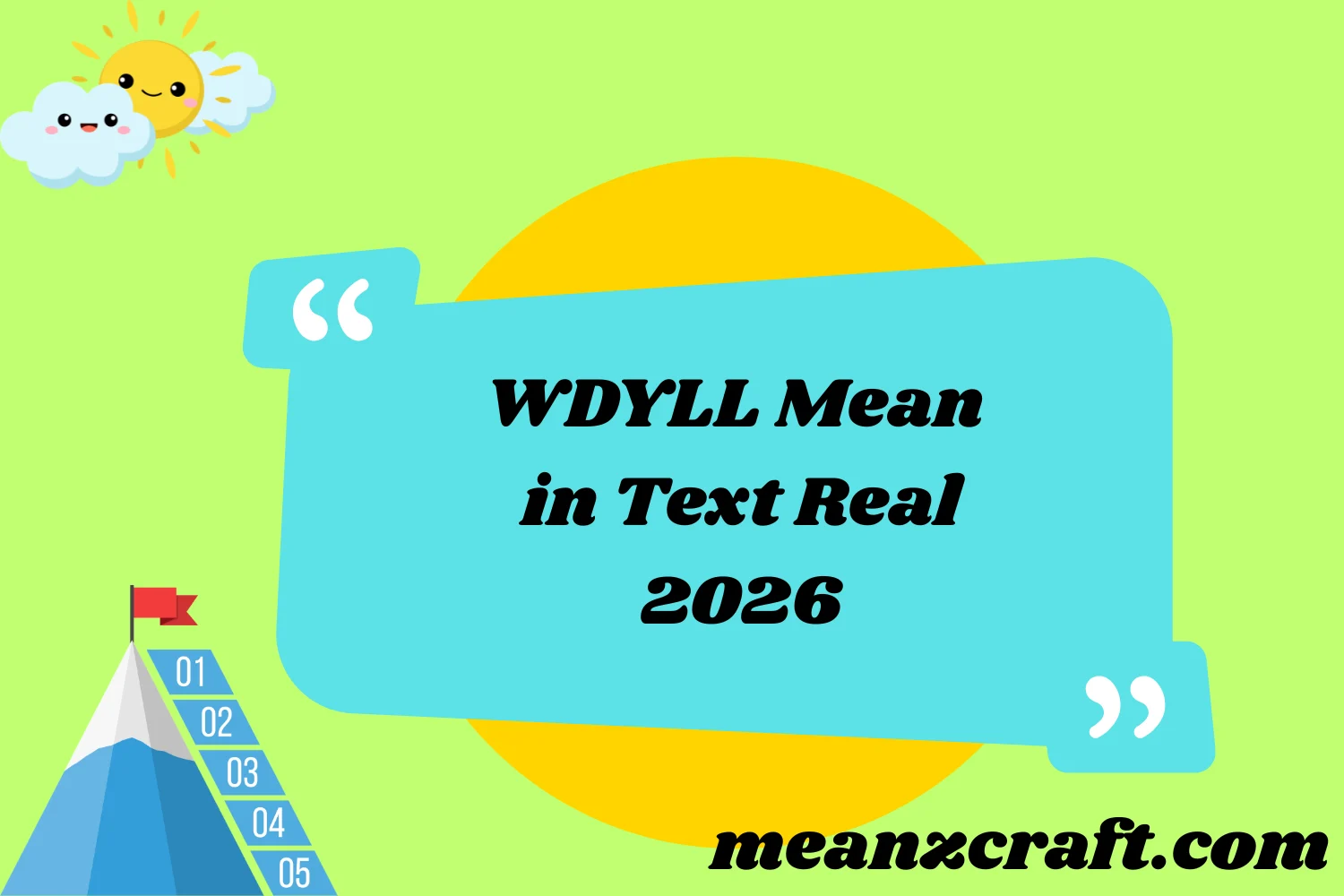 WDYLL Mean in Text Real 2026