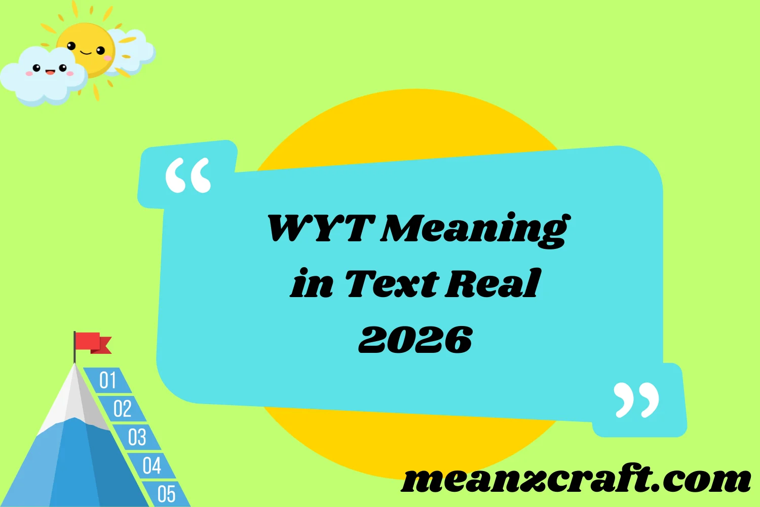 WYT Meaning in Text Real 2026