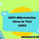 FAFO Abbreviation Mean in Text 2026