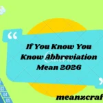 If You Know You Know Abbreviation Mean 2026
