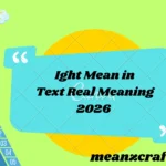Ight Mean in Text Real Meaning 2026