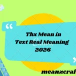 Thx Mean in Text Real Meaning 2026