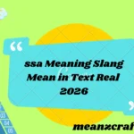 ssa Meaning Slang Mean in Text Real 2026